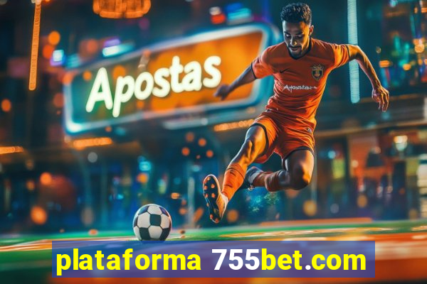 plataforma 755bet.com